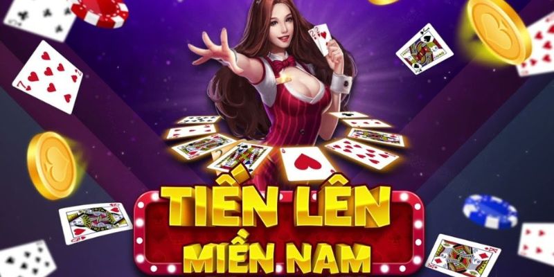 Giải thích khái niệm về trò chơi bài tiến lên miền Nam